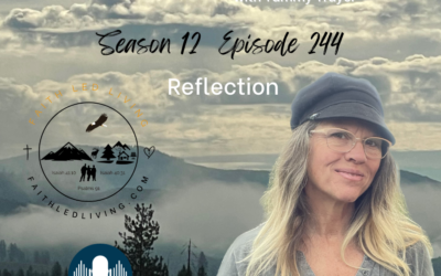 Mountain Woman Radio Episode 244 Reflection