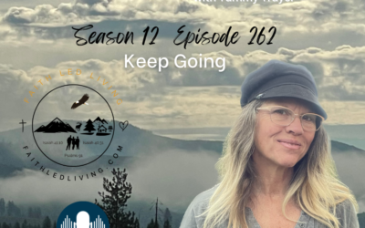 Mountain Woman Radio Episode 262 Keep Going